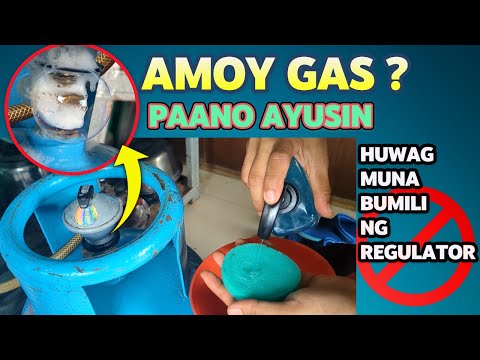 Paano ayusin ang tagas o singaw sa LPG Tank | Gasul Leakage | NO NEED TO BUY NEW LPG REGULATOR