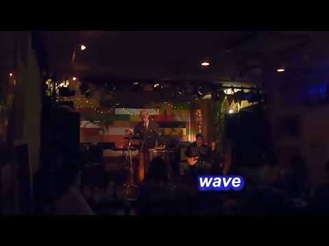 ボサノバの名曲！　wave（波）／Live@Cafe Nation