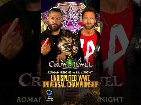 WWE Crown Jewel 2023 Roman Reigns VS LA Knight Moving Match Card #wwematchcard #wwecards