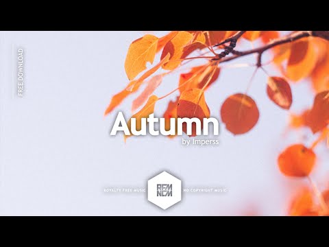 Autumn [Original Mix] - Imperss | @RFM_NCM