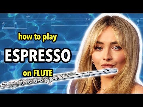 How to play Espresso on Flute | Flutorials