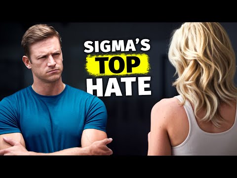 7 Things That Secretly Annoy Sigma Males