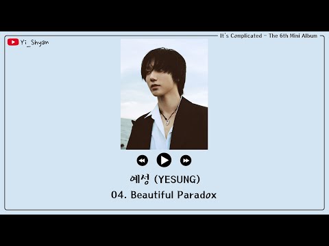 [韓繁中字] 藝聲(예성) - Beautiful Paradox