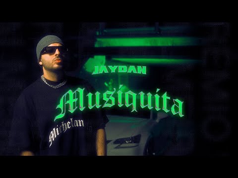 Jaydan - MUSIQUITA (Video Oficial)