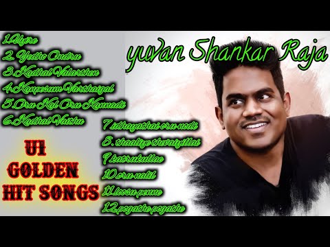 yuvan Shankar Raja golden hit songs tamil | U1 songs tamil | U1 evergreen songs tamil | U1 love song