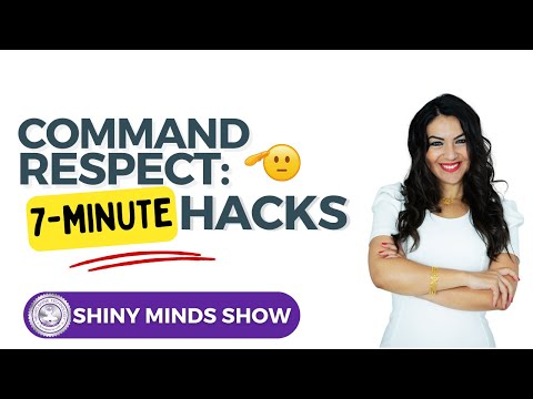 Command Respect: 7-Minute Hacks