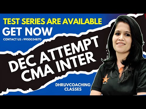 Book Your Test Series Now For CMA Inter Dec Attempt | Dhruv Coaching Classes