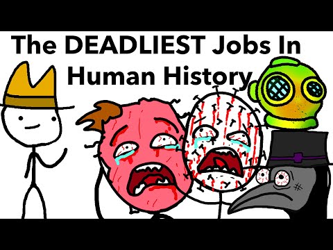 The Most Dangerous Jobs in Human History