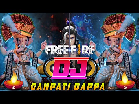 Ganpati Bappa Dj + Free Fire Dj Alok 2021 💙 Remix Tapori Style ganpati bappa moriya jay free fire