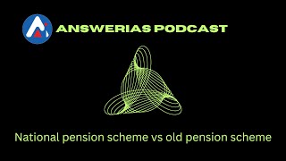 National Pension scheme vs Old Pension Scheme