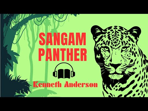 Killer Panther of Sangam | Kenneth Anderson | Adventure Audio Story