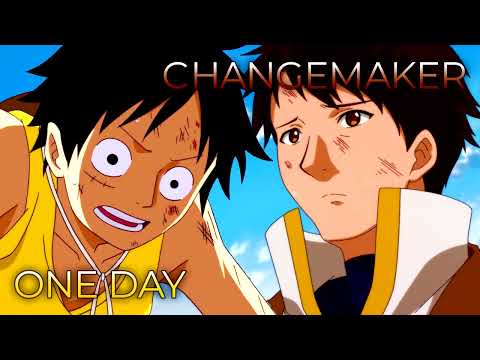 One day x CHANGEMAKER | Mashup of One Piece, Chillin' in My 30s After Getting Fired