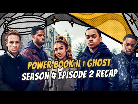 Power Book II : Ghost Season 4 Episode 2 Recap