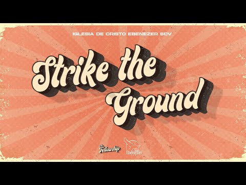 #TheFellowship - Strike the Ground - Pastor German A. Ponce  | 12 de Junio del 2024 #Ebenezerscv