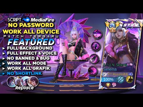 Script Skin Selena Stun Selena No Password Mediafire | Full Effect & Voice - Patch Terbaru 2024