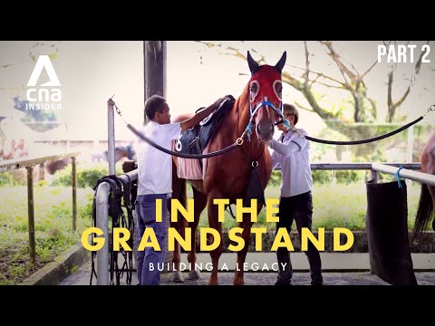 The Legacy Of Singapore Turf Club | In The Grandstand - Ep 2/2