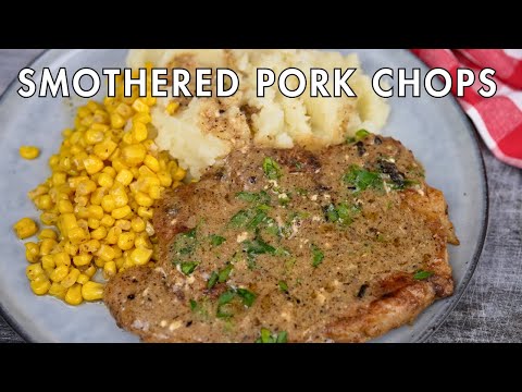 How to make mouthwatering Smothered Pork Chops at home