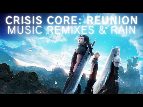 FF7 Crisis Core Relaxing Remixes & Rain - 1 hour - Study/Sleep/Chill/Work