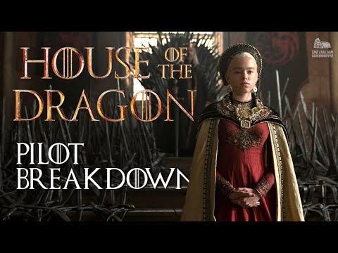 'House of the Dragon' Pilot Breakdown