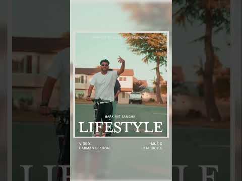 LIFESTYLE Out Now🚀 #newsong #harkiratsangha #lifestyle #punjabi #punjab