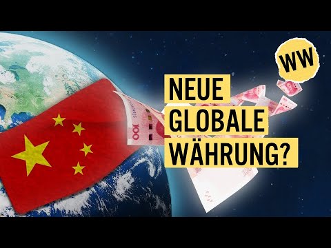 Könnte Chinas Währung die Weltreserve werden? | WirtschaftsWissen