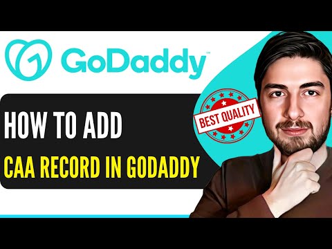 How To Add CAA Record In GoDaddy