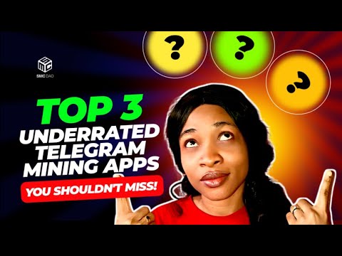 Top Three Under Rated Telegram Mining Apps