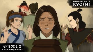 Avatar: The Rise of Kyoshi Visual Novel Episode 2 - A Hard Day's Work