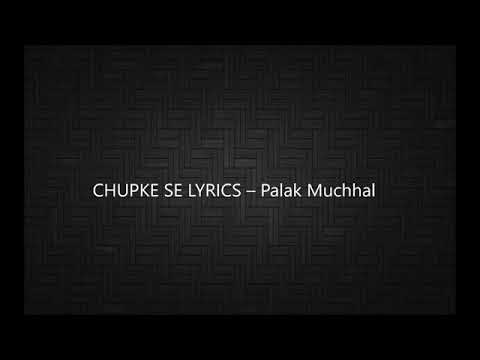 "Chupke se"" song lyrics must watch