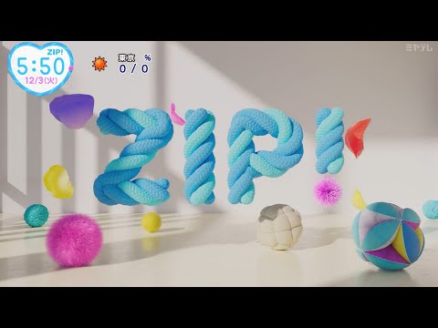 ZIP!  OP  ミヤテレver.