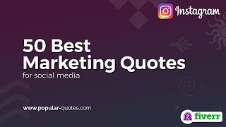 50 Best Marketing Quotes For Social Media