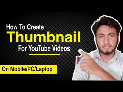 How To Create Thumbnail For Youtube Videos. Youtube thumbnail kaise banaye.