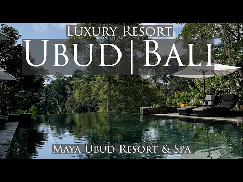 Maya Ubud Resort and Spa Tour & Review | One of the top luxury resort in Ubud, Bali 🇮🇩