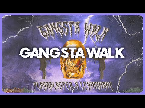 PlayaBlaster - Gangsta Walk