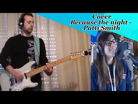 Because the night - Patti Smith (Cover VanArt ft Alex Romeo)