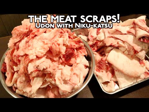 Making delicious Udon with Niku-katsu, the meat scraps!