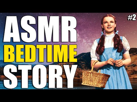 The Wonderful Wizard of Oz audiobook (Part 2) | ASMR Bedtime Story