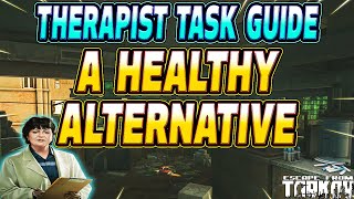 A Healthy Alternative - Therapist Task Guide - Escape From Tarkov