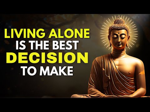 The Joy of Being Alone | Buddhism