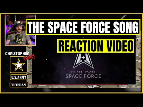 The Space Force song | Army Veteran reacts