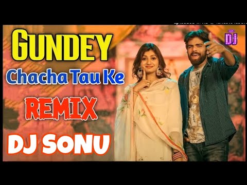 Gunde Chacha Tau Ke Dj Remix Masoom Sharma || New Haryanvi Song Hard Bass Remix Dj Sonu Kaithal 2023