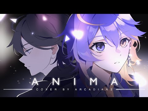 [FAN COVER] ANIMA - by Arcadians