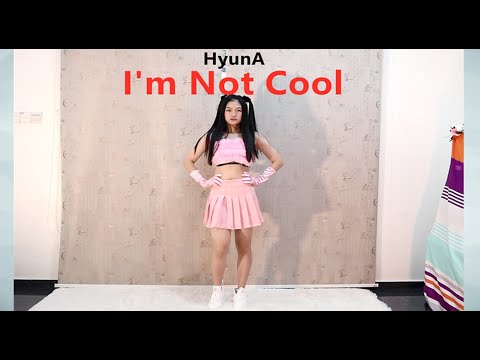 현아 (HyunA) - 'I'm Not Cool' | TESS CHEE DANCE COVER