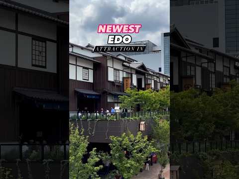 NEWEST Edo Themed Attraction in Tokyo!