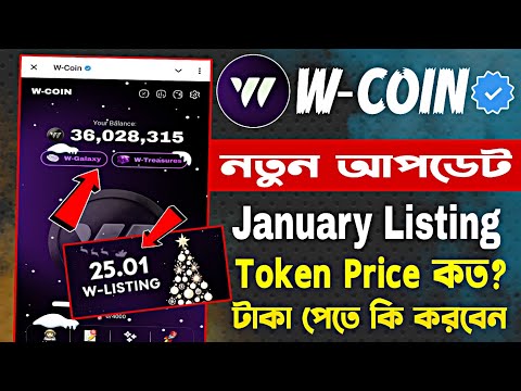 w coin listing date | w coin new update today | w coin token price | w coin airdrop listing bangla