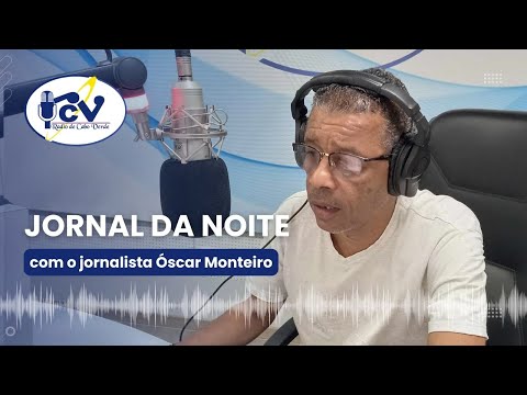 Jornal da Noite RCV com o jornalista Óscar Monteiro - 5 Janeiro de 2025