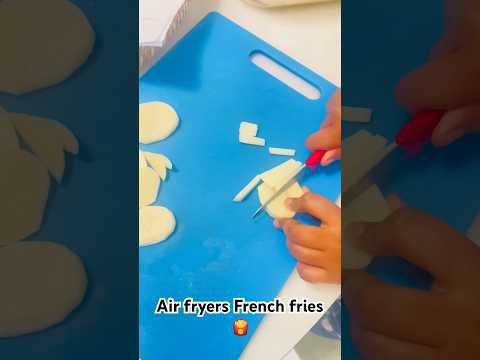 Aarohi’s quick FRENCH FRIES 🍟 | Healthy kids  | Air fryer | #subscribe #share #like #comment