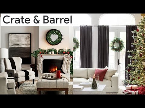 CHRISTMAS AT CRATE & BARREL |  HOLIDAY LOOK BOOK | Create Beautiful Holiday Looks