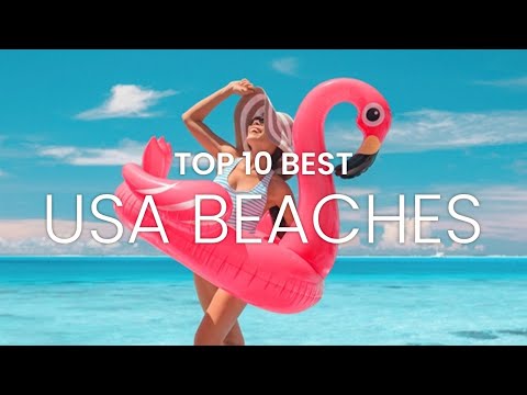 TOP 10 Beaches USA | Best Beach Vacation Spots in the USA | Top 10 Beach Destinations USA #travel