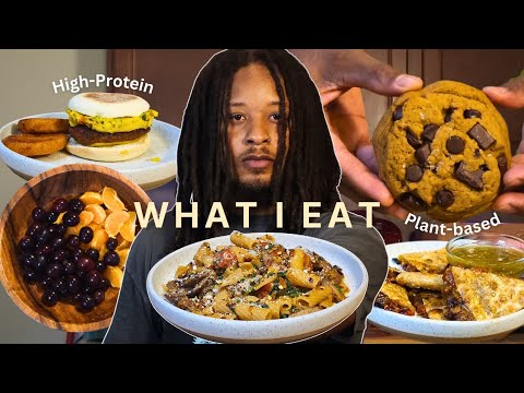 What I Eat In A Day - Plant Based Recipes | High-Protein, Healthy Recipes